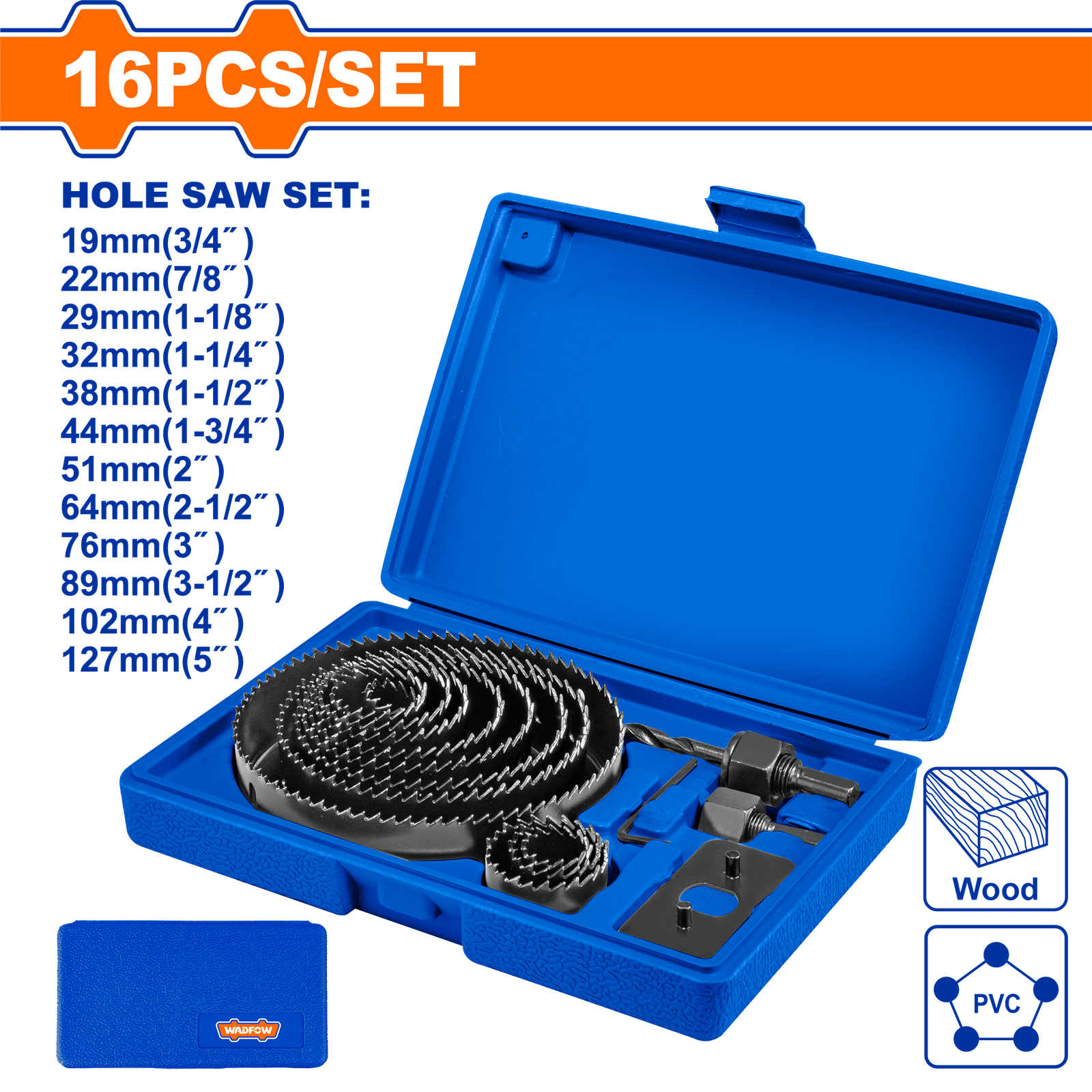 WKJ4416.png WKJ4416 (Wadfow 16Pcs Carbon steel hole saw set - P1C20) - Image 1